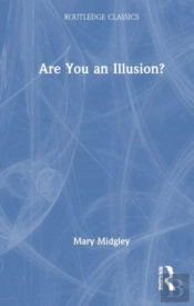Are You An Illusion?
