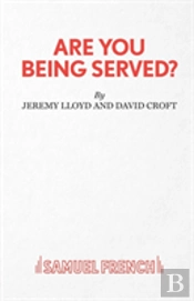 Are You Being Served?