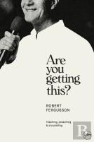 Are You Getting This?
