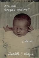 Are You Gregg'S Mother?