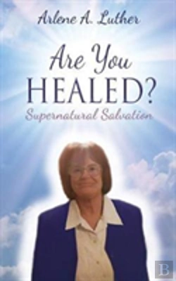 Bertrand.pt - Are You Healed? Supernatural Salvation