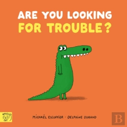 Bertrand.pt - Are You Looking For Trouble?