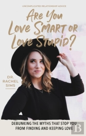 Are You Love Smart Or Love Stupid?