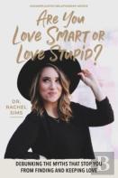 Are You Love Smart Or Love Stupid?