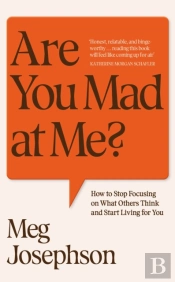 Are You Mad At Me?