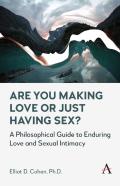Are You Making Love Or Just Having Sex?