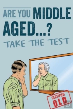 Bertrand.pt - Are You Middle Aged Yet?