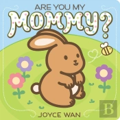 Are You My Mommy?