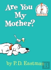 Are You My Mother?