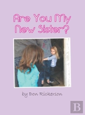 Are You My New Sister?