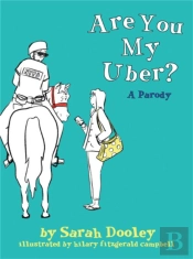 Are You My Uber?