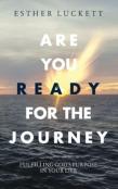 Are You Ready For The Journey