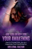 Are You Ready For Your Awakening