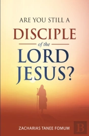 Are You Still A Disciple Of The Lord Jes