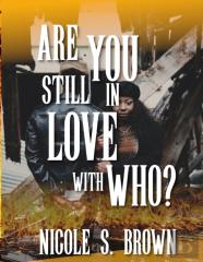 Are You Still In Love With Who?