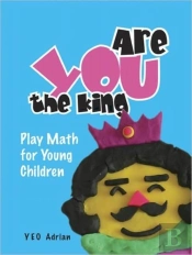 Are You The King, Or Are You The Joker?: Play Math For Young Children