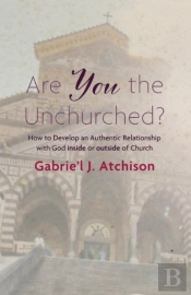 Are You The Unchurched?
