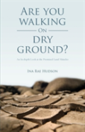Are You Walking On Dry Ground?