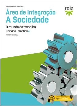 Bertrand.pt - Área de Integração - Unidade Temática 6 - A Sociedade - Ensino Profissional