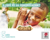 Areas Integradas. 3 Infantil. Segundo Trimestre. Castoria