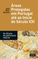 Áreas Protegidas em Portugal até ao Início do Século XXI