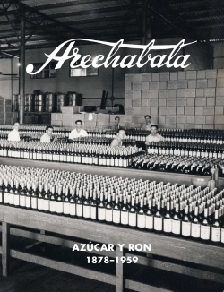 Bertrand.pt - Arechabala, Azucar Y Ron (1878-1959)