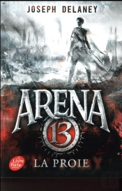 Arena 13 - Tome 2
