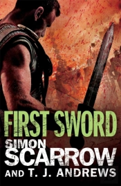 Arena: First Sword (Part Three Of The Roman Arena Series)