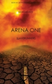 Arena One: Slaverunners (Book #1 Of The Survival Trilogy)