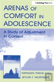 Arenas Of Comfort In Adolescence
