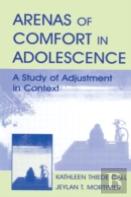 Arenas Of Comfort In Adolescence