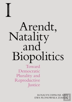 Bertrand.pt - Arendt, Natality And Biopolitics