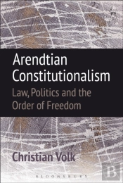 Arendtian Constitutionalism