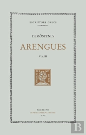 Arengues, Vol. Iii I Últim: Quarta Filípica. Lletra De Filip. Rèplica A La Lletra De Filip. Sobre El