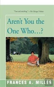 Aren'T You The One Who...?