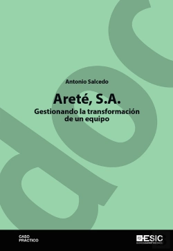 Bertrand.pt - Areté, S.A. Gestionando La Transformación De Un Equipo