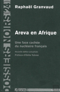 Bertrand.pt - Areva En Afrique : Une Face Cachee Du Nucléaire Français