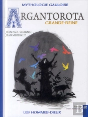 Argantora - Grande-Reine