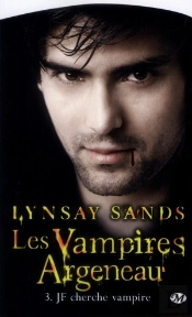 Argeneau, T.3 : Jf Cherche Vampire
