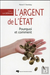 Argent De L'État ; Pourquoi Et Comment?