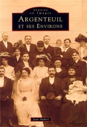 Argenteuil Et Ses Environs