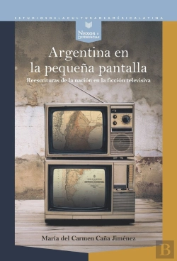 Bertrand.pt - Argentina En La Pequeña Pantalla