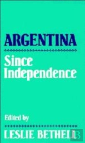 Argentina Since Independence