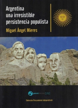 Bertrand.pt - Argentina, Una Irresistible Persistencia Populista