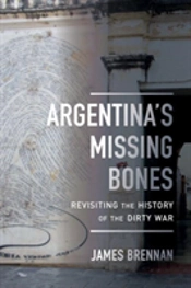 Argentina'S Missing Bones