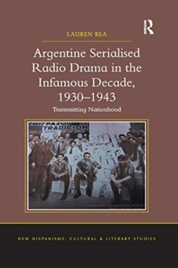 Bertrand.pt - Argentine Serialised Radio Drama In The Infamous Decade, 1930â€“1943