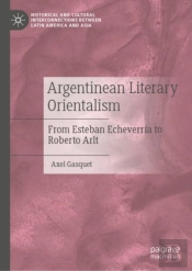 Argentinean Literary Orientalism