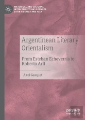 Argentinean Literary Orientalism
