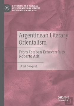 Bertrand.pt - Argentinean Literary Orientalism