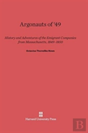Argonauts Of '49